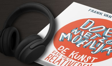 Doe niet zo moeilijk: de kunst van relativeren. 