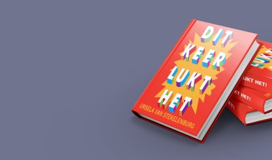 Dit keer lukt het! Neem het heft in eigen handen.